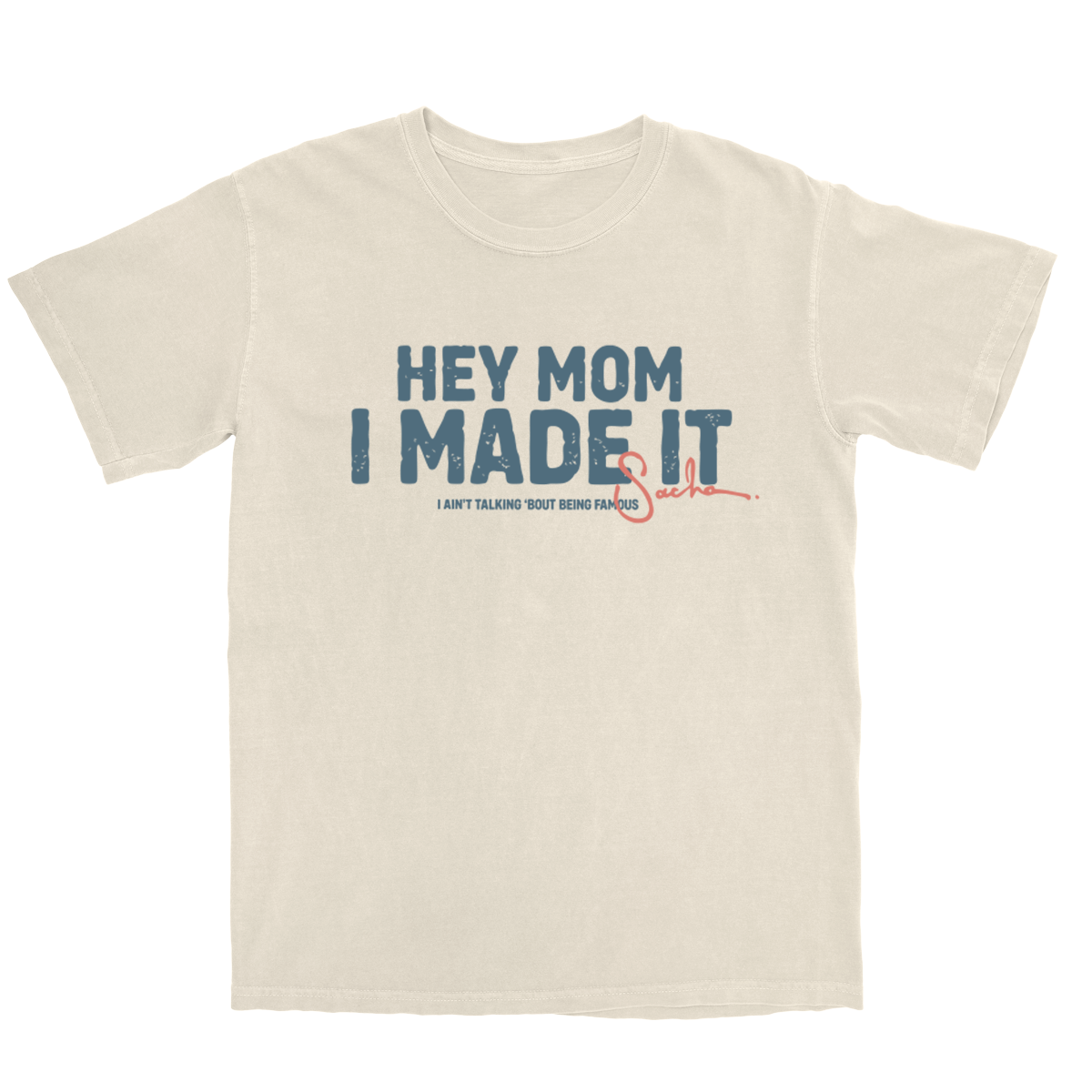 Hey Mom T-Shirt (Ivory)